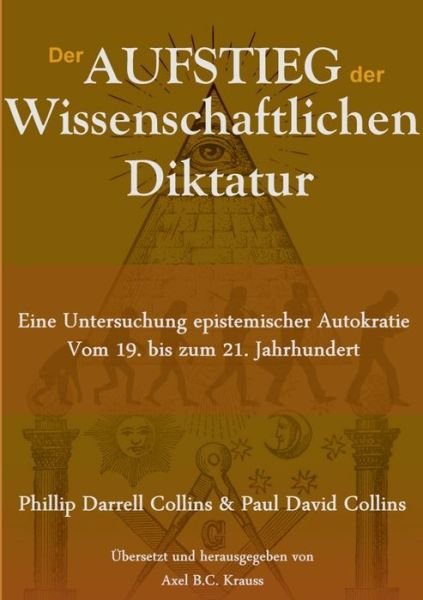 Der Aufstieg der wissenschaftli - Collins - Books -  - 9783751900560 - March 23, 2020