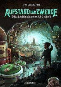 Cover for Schumacher · Aufstand der Zwerge (Buch)