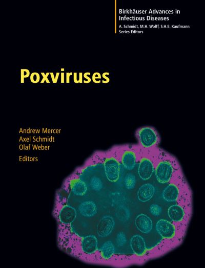 Cover for Poxviruses - Birkhauser Advances in Infectious Diseases (Hardcover Book) (2006)