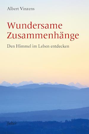 Cover for Albert Vinzens · Wundersame Zusammenhänge (Book) (2024)