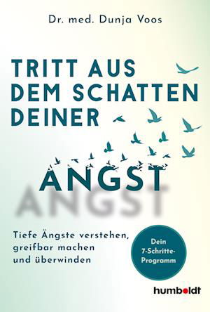 Cover for Dunja Voos · Tritt aus dem Schatten deiner Angst (Book) (2023)