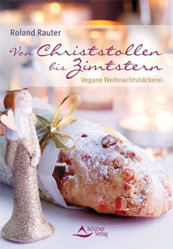 Cover for Rauter · Von Christstollen bis Zimtstern (Book)