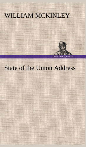 Cover for William Mckinley · State of the Union Address (Hardcover Book) (2012)