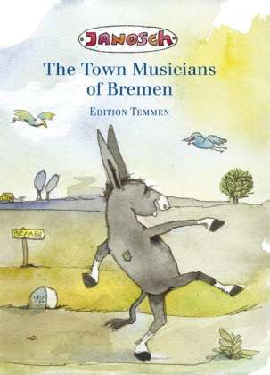 The Bremen Town Musicians - Janosch - Livros - Edition Temmen - 9783861085560 - 24 de março de 2017