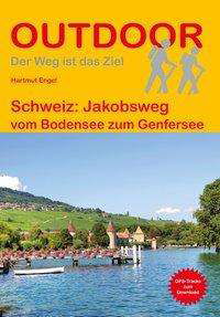 Schweiz:Jakobsweg Bodensee Genfer - Engel - Boeken -  - 9783866866560 - 