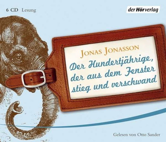 Der Hundertjährige,der Aus Dem Fenster Stieg Und - Jonas Jonasson - Música - Penguin Random House Verlagsgruppe GmbH - 9783867179560 - 13 de mayo de 2013