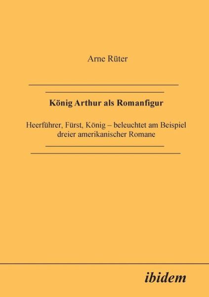 Cover for Rüter · König Arthur als Romanfigur (Book) (2000)