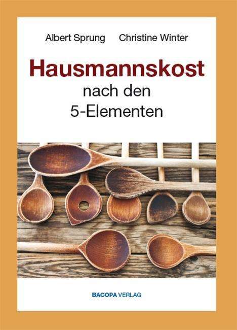 Cover for Sprung · Hausmannskost nach den 5 Element (Book)