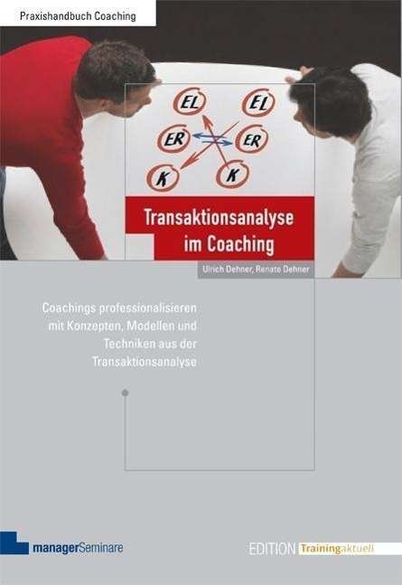 Cover for Dehner · Transaktionsanalyse im Coaching (Book)