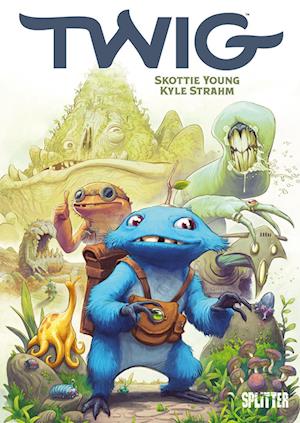 Twig - Skottie Young - Kirjat - Splitter-Verlag - 9783987211560 - keskiviikko 21. kesäkuuta 2023