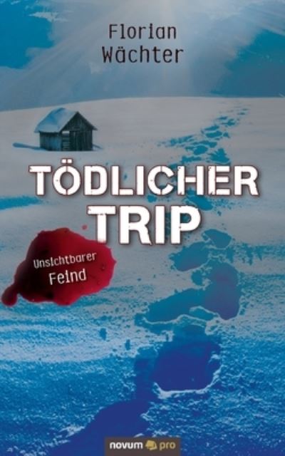 Cover for Wächter · Tödlicher Trip (N/A) (2021)