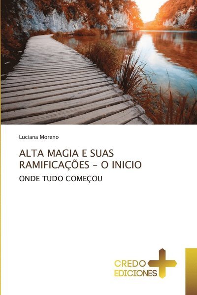 Cover for Moreno · Alta Magia E Suas Ramificações - (Bog) (2020)
