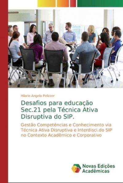 Cover for Pelizzer · Desafios para educação Sec.21 (Book) (2018)