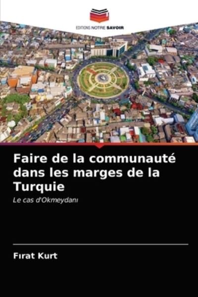 Cover for Kurt · Faire de la communauté dans les ma (N/A) (2021)