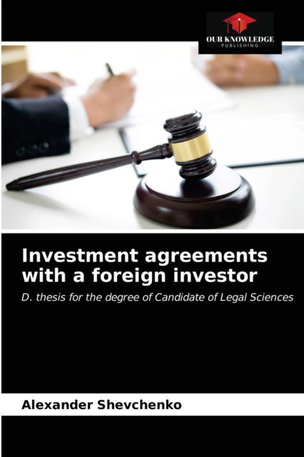 Cover for Alexander Shevchenko · Investment agreements with a foreign investor (Paperback Book) (2021)