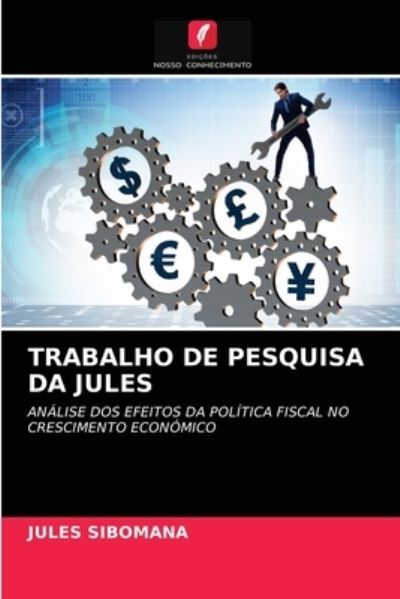 Cover for Jules Sibomana · Trabalho de Pesquisa Da Jules (Paperback Book) (2021)