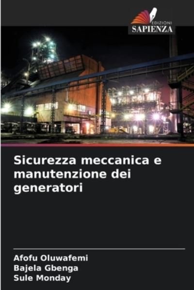 Cover for Afofu Oluwafemi · Sicurezza meccanica e manutenzione dei generatori (Paperback Book) (2021)