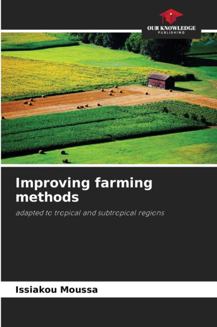 Cover for Issiakou Moussa · Improving farming methods (Paperback Book) (2023)