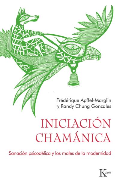 Cover for Frédérique Apffel-Marglin · Iniciación chamánica (Book) (2023)