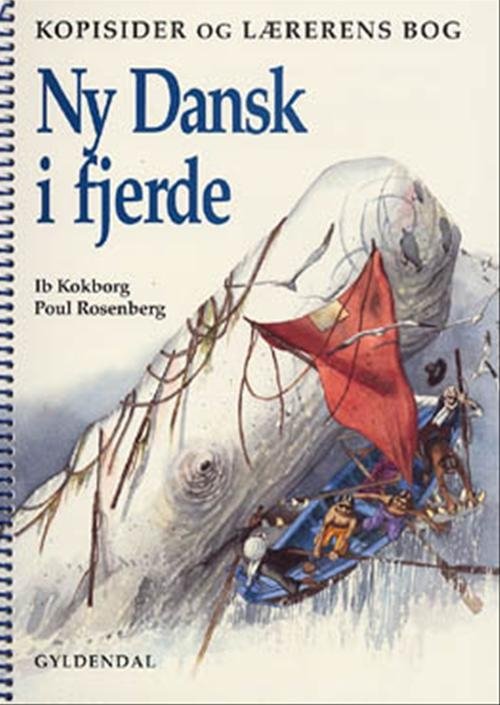 Cover for - · Ny dansk i ... 3. - 6. klasse: Ny Dansk i fjerde (Sewn Spine Book) [1.º edición] (1996)