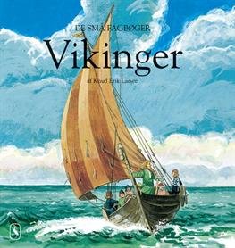 Cover for Knud Erik Larsen · De små fagbøger: Vikinger (Hæftet bog) [2. udgave] (2000)