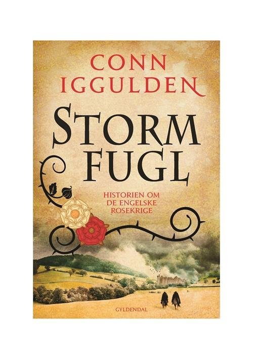 Cover for Conn Iggulden · Rosekrigene: Stormfugl (Bound Book) [1th edição] [Indbundet] (2014)