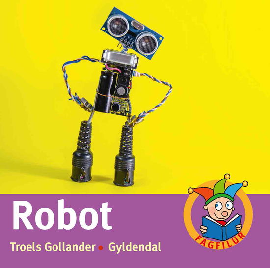 Cover for Troels Gollander · Fagfilur: Robot (Inbunden Bok) [1:a utgåva] (2020)