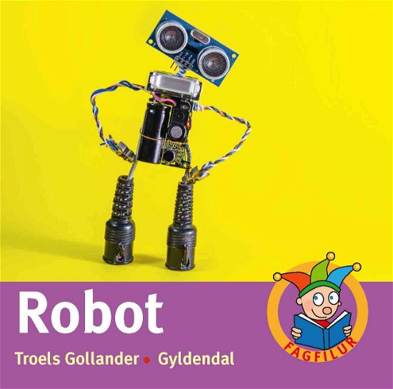 Cover for Troels Gollander · Fagfilur: Robot (Innbunden bok) [1. utgave] (2020)