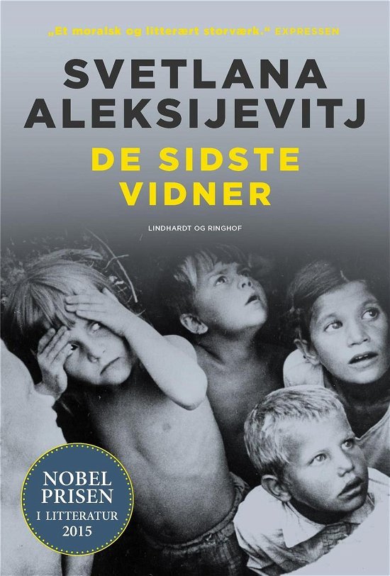 Cover for Svetlana Aleksijevitj · De sidste vidner (Taschenbuch) [1. Ausgabe] (2017)
