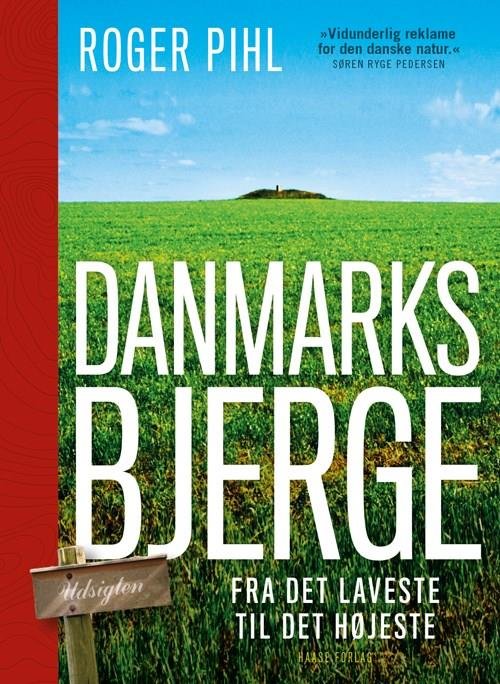 Cover for Roger Pihl · Danmarks bjerge (Hæftet bog) [2. udgave] (2021)