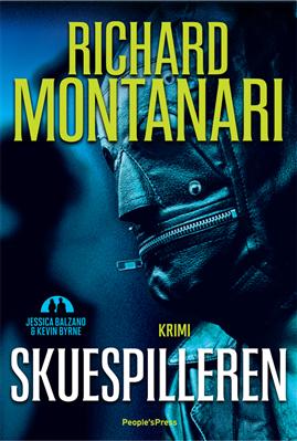 Cover for Richard Montanari · Skuespilleren (Bound Book) [1st edition] (2010)