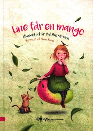 Cover for Phil Zuckerman · Tolerance serien: Line får en mango (Inbunden Bok) [1:a utgåva] (2021)