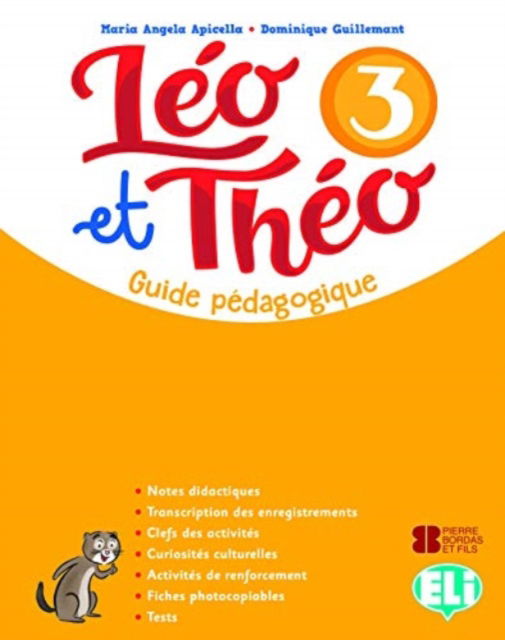 Cover for M A Apicella · Leo et Theo: Teacher's Guide + audio CDs (2) + DVD 3 (Buch) (2018)