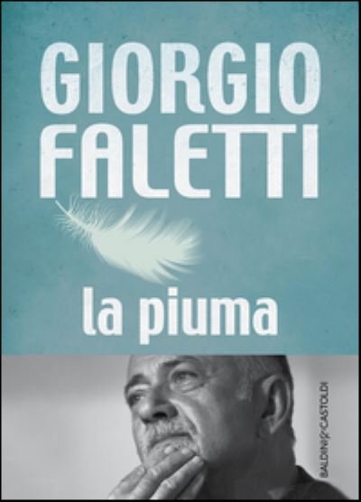 Cover for Giorgio Faletti · La Piuma (Bok)