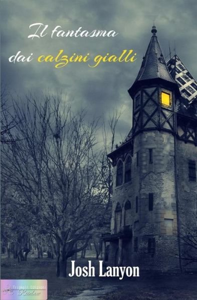 Cover for Josh Lanyon · Il Fantasma Dai Calzini Gialli (Paperback Book) (2015)