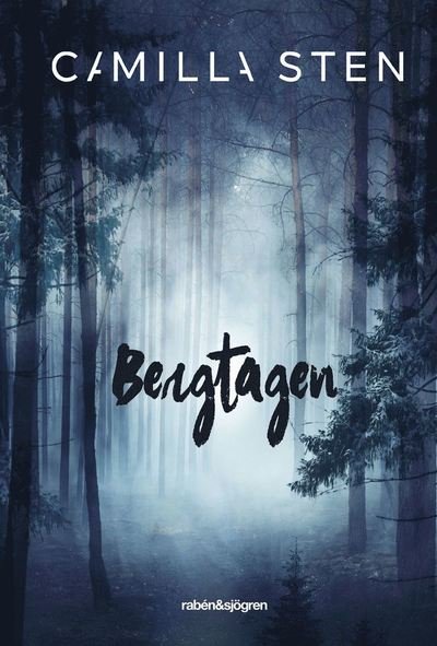 Cover for Camilla Sten · Järvhögatrilogin: Bergtagen (Landkart) (2020)