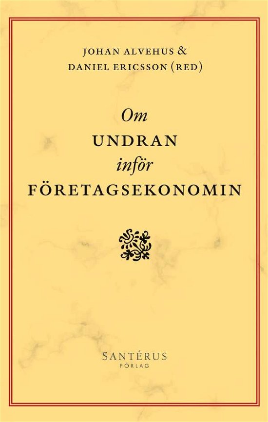 Cover for Cecilia Bjursell · Om undran inför företagsekonomin (Bog) (2020)
