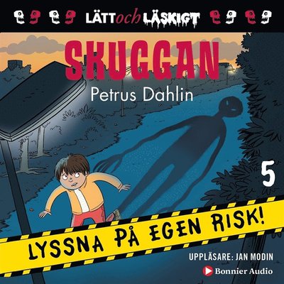 Cover for Petrus Dahlin · Lyssna på egen risk: Skuggan (Hörbok (MP3)) (2019)