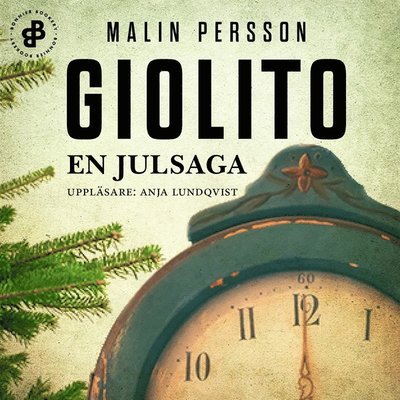 Cover for Malin Persson Giolito · En julsaga (Lydbok (MP3)) (2019)