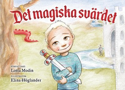 Cover for Lotta Modin · Det magiska svärdet (Bound Book) (2017)