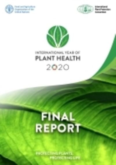 Cover for Food and Agriculture Organization · International year of plant health - final report: protecting plants, protecting life (Taschenbuch) (2022)