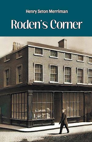 Cover for Henry Seton Merriman · Roden's Corner (Edition2024) (Paperback Book) (2024)