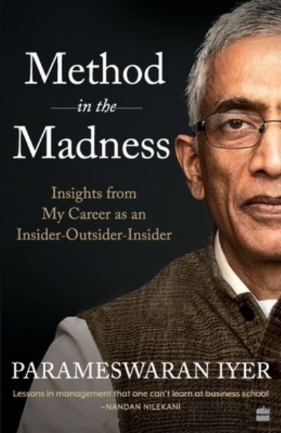 Cover for Parameswaran Iyer · Method in the Madness: Insights from My Career as an Insider-Outsider-Insider (Paperback Bog) (2021)