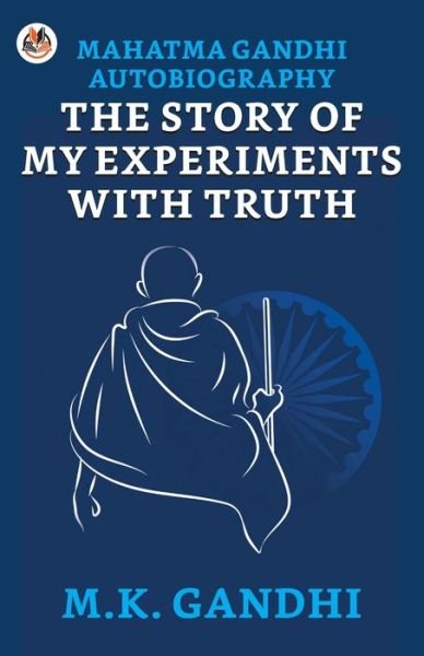 Cover for M K Gandhi · Mahatma Gandhi Autobiography (Paperback Book) (2021)
