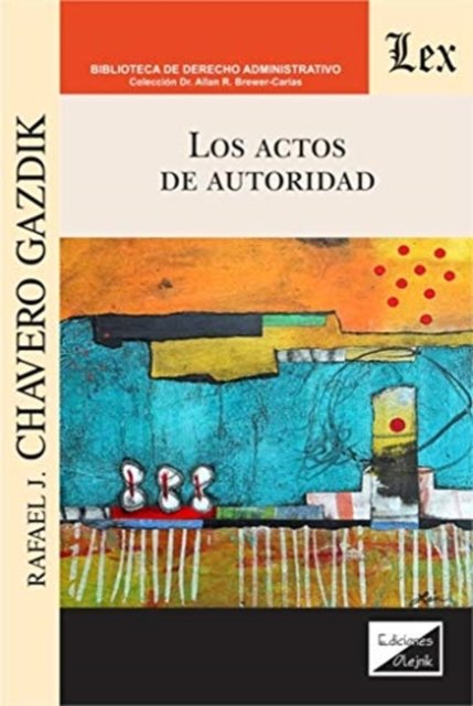 Cover for Rafael Chavero Gazdik · Los Actos de Autoridad (Paperback Book) (2021)