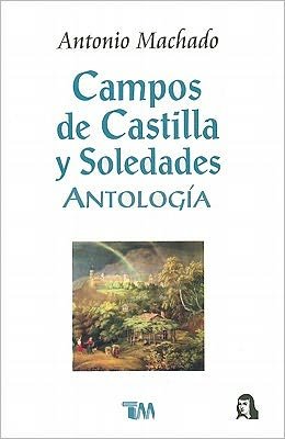 Cover for Antonio Machado · Campos De Castilla Y Soledades (Paperback Book) [Spanish edition] (2002)