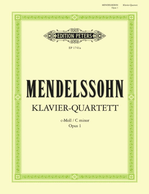 Piano Quartet in C minor Op.1 - Felix Mendelssohn - Books - Edition Peters - 9790014007560 - April 12, 2001