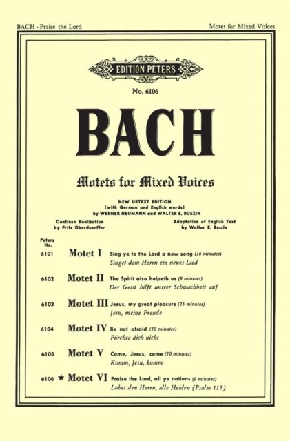 Motet No. 6 BWV 230 Lobet den Herrn, alle Heiden (Praise the Lord, all ye Nations - Johann Sebastian Bach - Livros - Edition Peters - 9790300708560 - 12 de abril de 2001