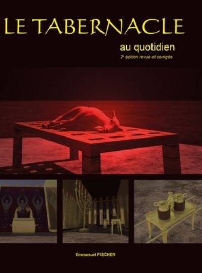 Cover for Fischer Emmanuel · Le Tabernacle: Au Quotidien (Inbunden Bok) (2020)