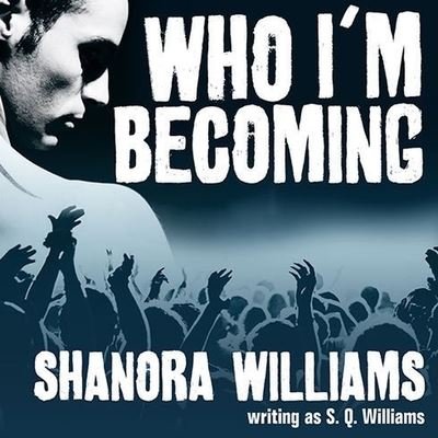 Cover for S Q Williams · Who I'm Becoming (CD) (2015)